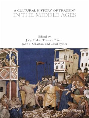 cover image of A Cultural History of Tragedy in the Middle Ages